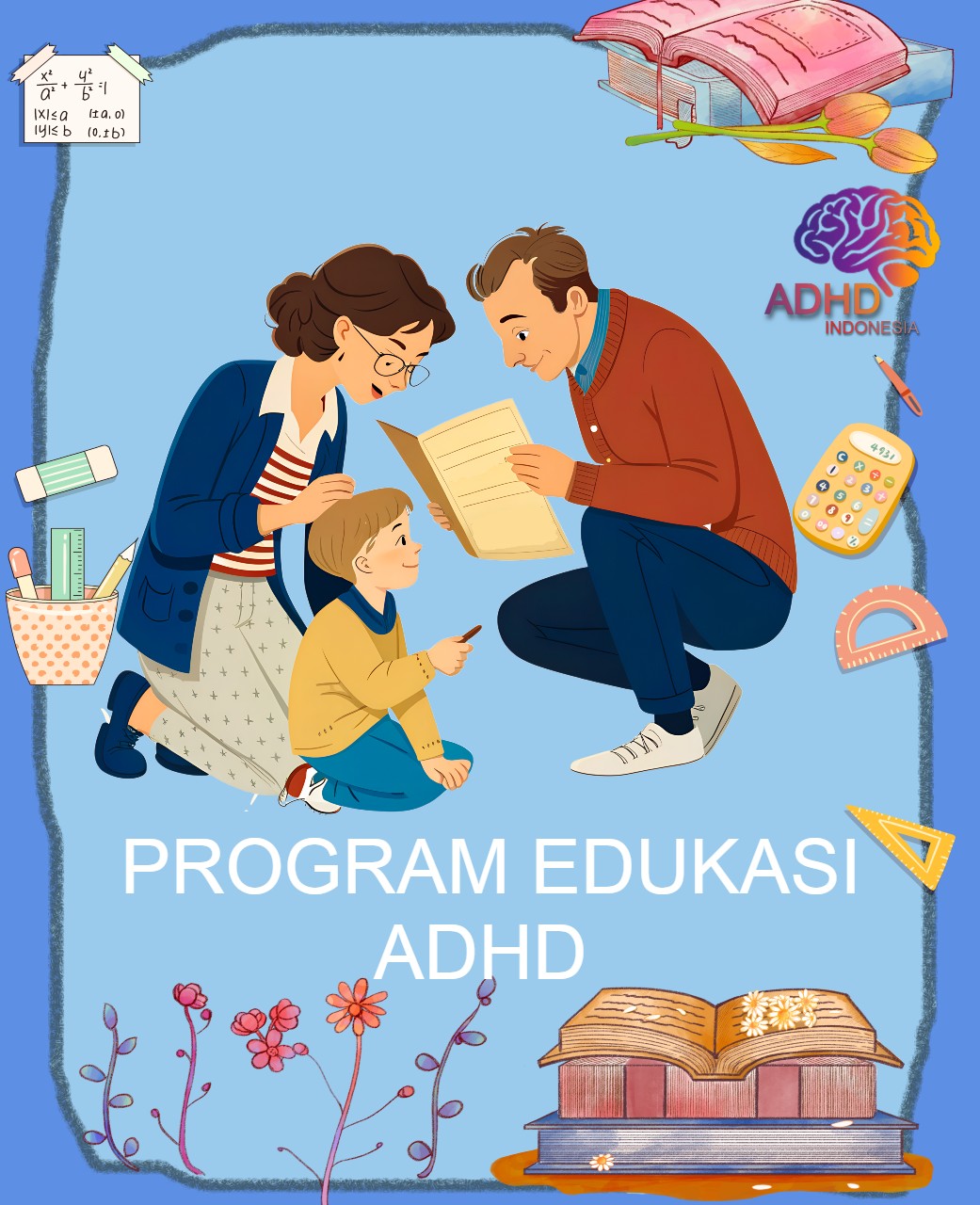 Program ADHD Indonesia Kabupaten Karawang Edukasi Dini ADHD untuk Orang Tua