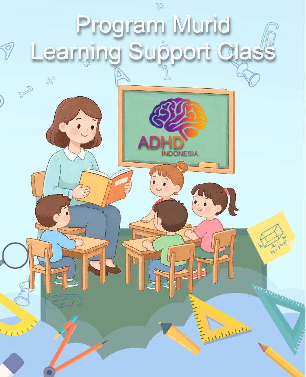 Program ADHD Indonesia Kabupaten Karawang Kelas Pendampingan Belajar (Learning Support Class)